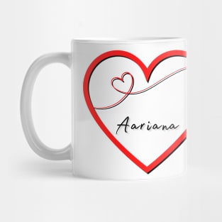 AARIANA Name Shirt in Heart Mug